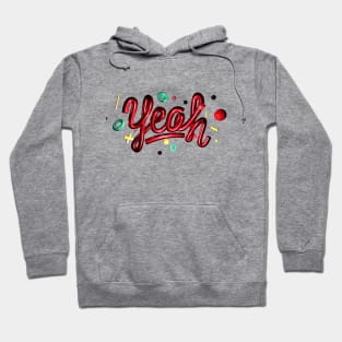 Yeah! Hoodie